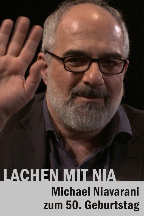Lachen mit Nia - Michael Niavarani zum 50. Geburtstag (2018) poster
