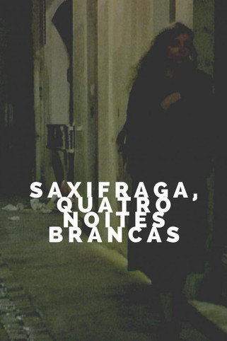 Saxifrages, quatre nuits blanches (2021) poster