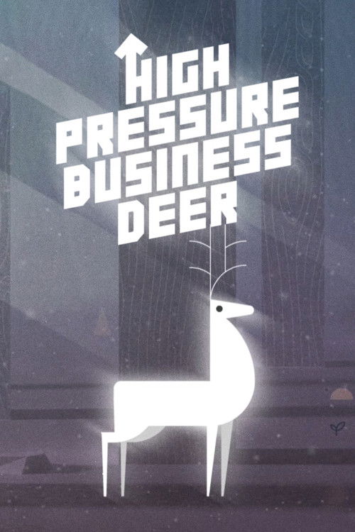 High Pressure Business Deer! (2020) poster