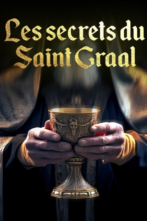 Les secrets du saint Graal (2018) poster