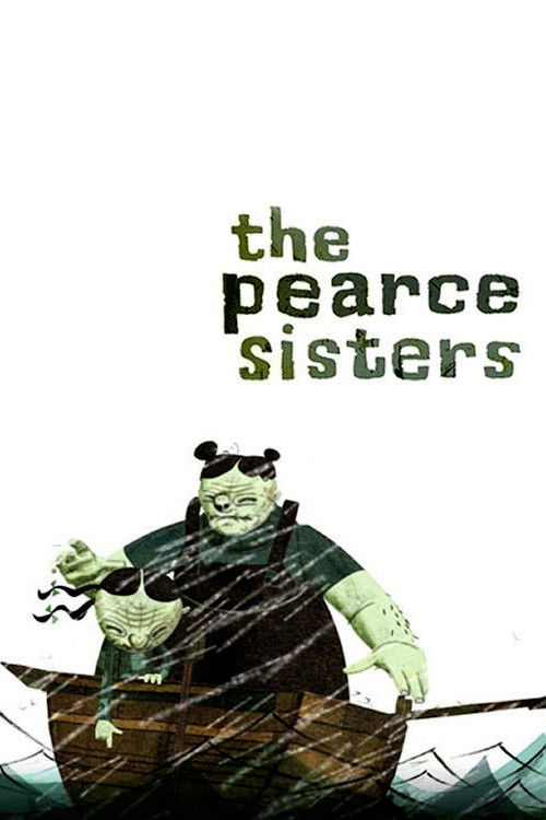 The Pearce Sisters (2007) poster
