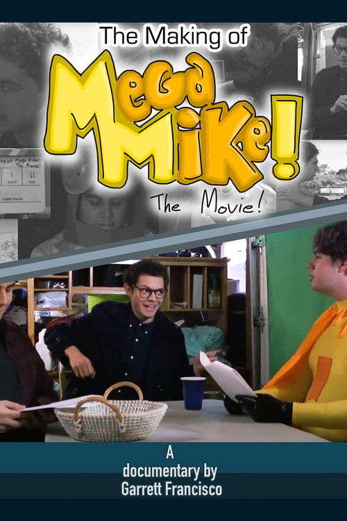 The Making of Mega Mike!: The Movie! (2023) poster