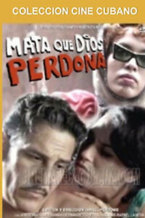 Mata que Dios perdona (2006) poster