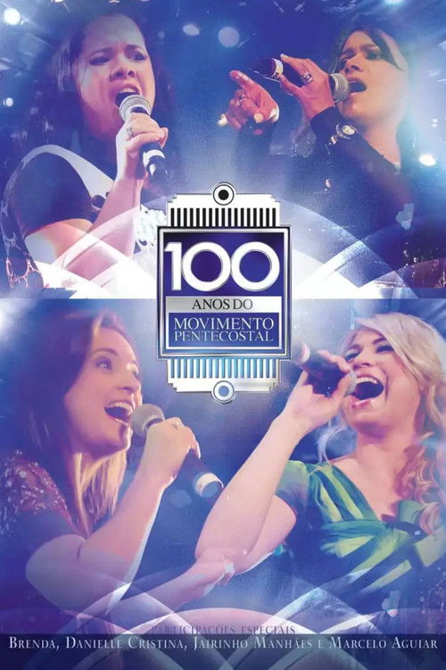 100 Anos do Movimento Pentecostal (2011) poster
