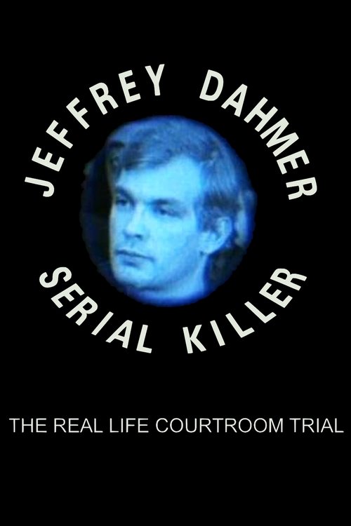 The Trial of Jeffrey Dahmer: Serial Killer (1992) poster