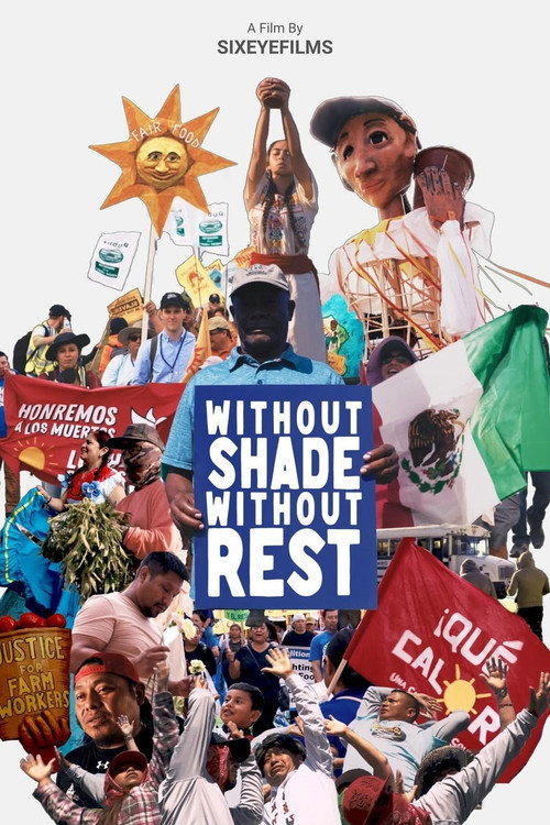 Without Shade, Without Rest (2025) poster
