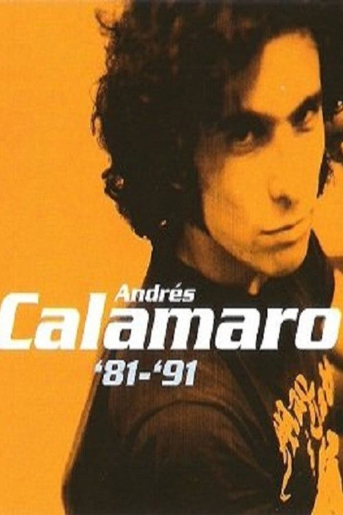 Andrés Calamaro - '81-'91 (Temas inéditos) (2001) poster