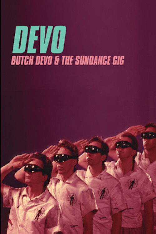 Butch DEVO And The Sundance Gig (2014) poster