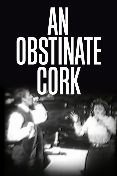 An Obstinate Cork (1902) poster
