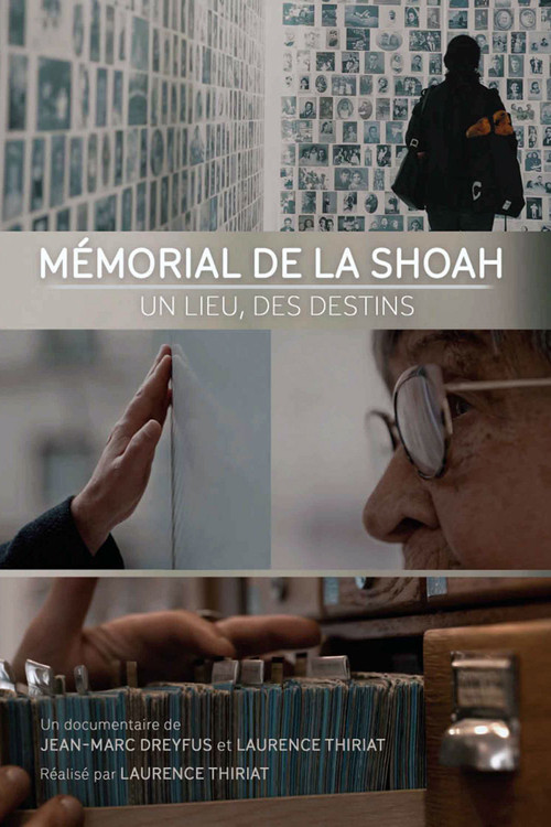 Le Mémorial de la Shoah - Un lieu, des destins (2022) poster