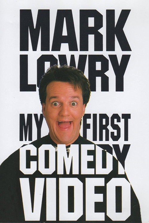 Mark Lowry: My First Comedy Video (1983) poster