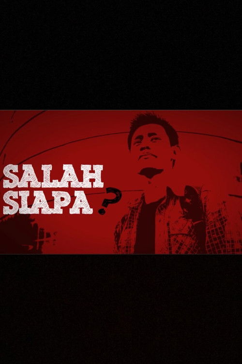 Salah Siapa (2014) poster