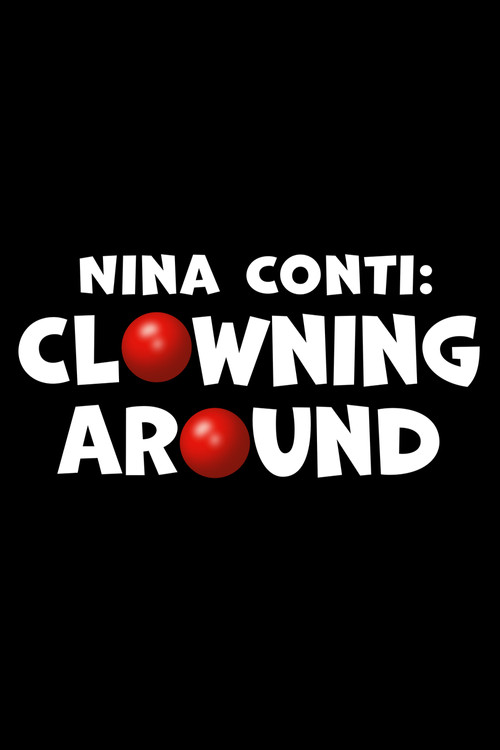Nina Conti: Clowning Around (2015) poster