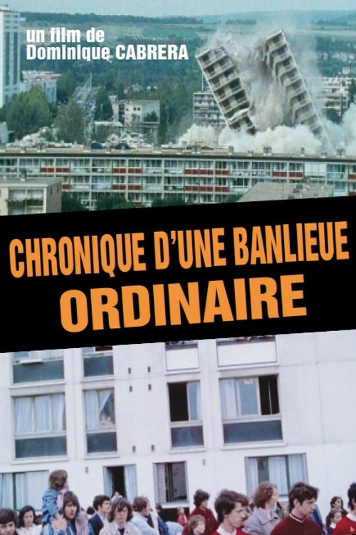 Chronique d'une banlieue ordinaire (1992) poster