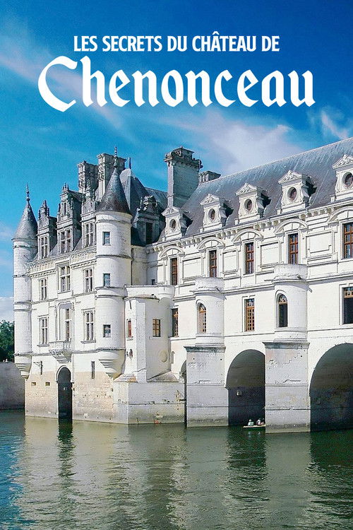 Les Secrets du château de Chenonceau (2020) poster