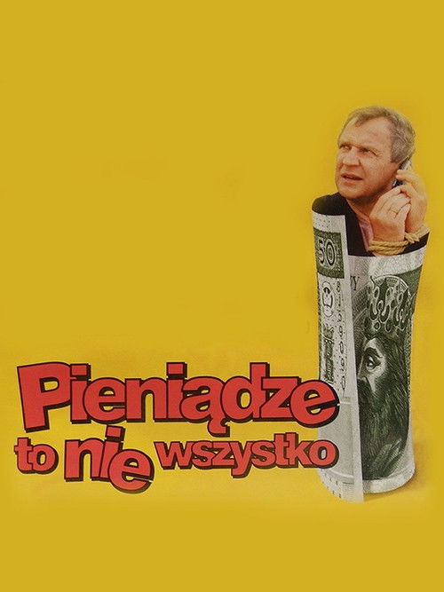 Pieniądze to nie wszystko (2001) poster