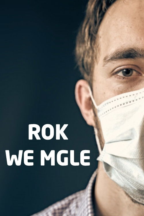 Rok we mgle (2020) poster