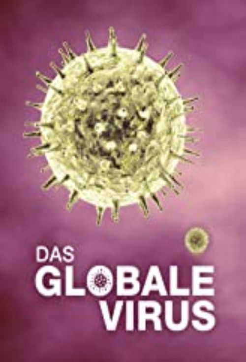 Global Viral. Die Virus-Metapher (2011) poster