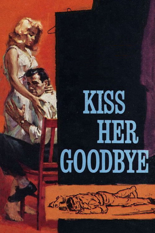 Kiss Her Goodbye (1959) poster