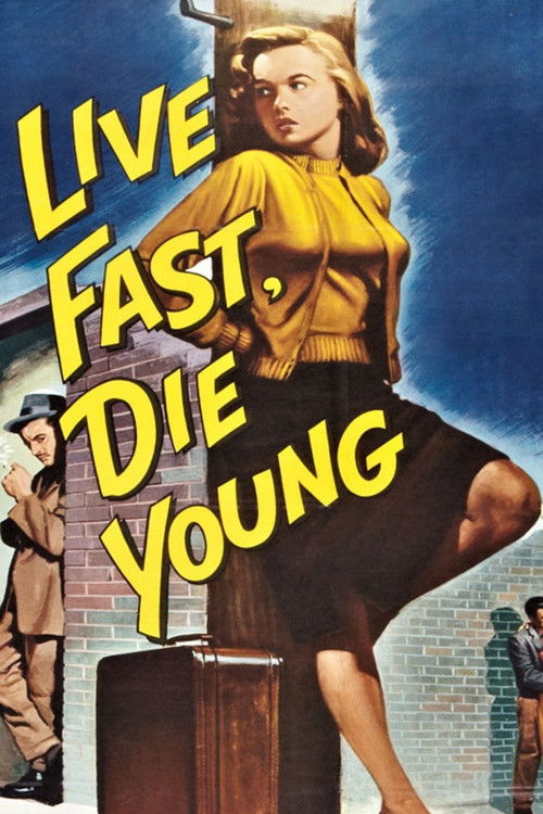Live Fast, Die Young (1958) poster
