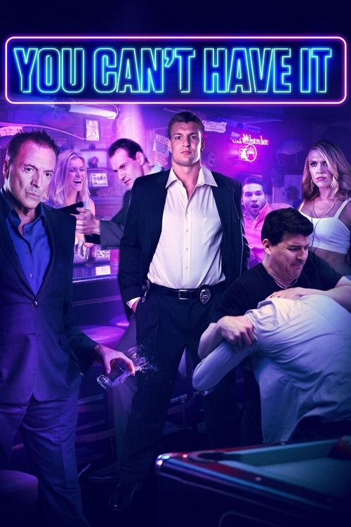 You Can't Have It (2017) poster