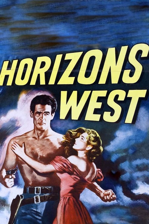 Horizons West (1952) poster