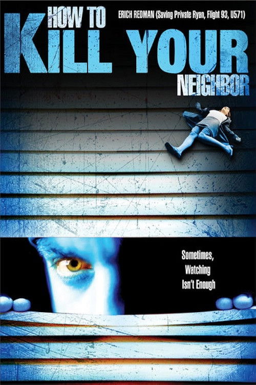 How to Kill Your Neighbour (2009) poster