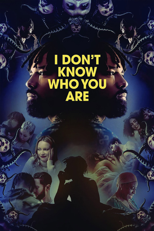 I Don't Know Who You Are (2024) poster