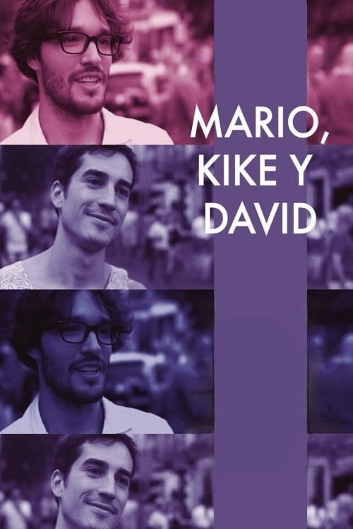 Mario, Kike and David (2016) poster