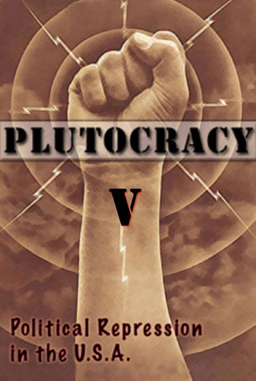 Plutocracy V: Subterranean Fire (2019) poster