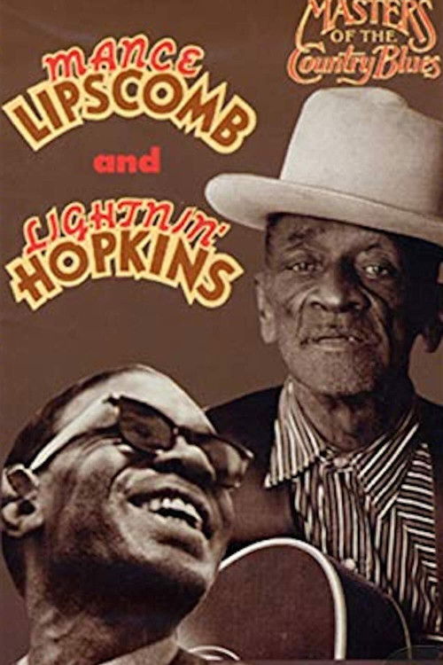 Masters of the Country Blues - Mance Lipscomb and Lightnin' Hopkins (2000) poster