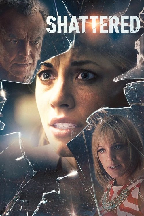 Shattered (2017) poster