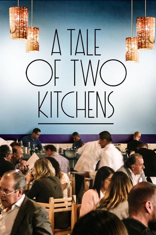 A Tale of Two Kitchens (2019) poster