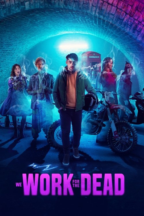 We Work for the Dead (2024) poster
