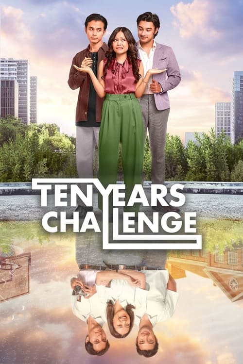 Ten Years Challenge (2024) poster