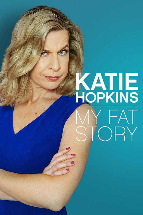 Katie Hopkins: My Fat Story (2015) poster