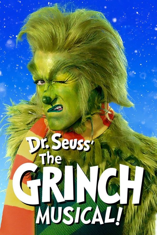 Dr. Seuss' The Grinch Musical (2020) poster