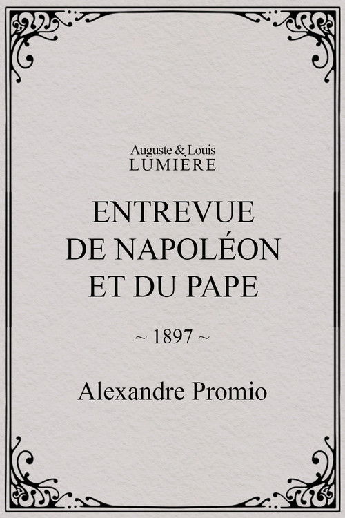 Interview Between Napoleon and the Pope (1897) poster