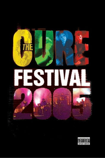 The Cure - Festival 2005 (2006) poster