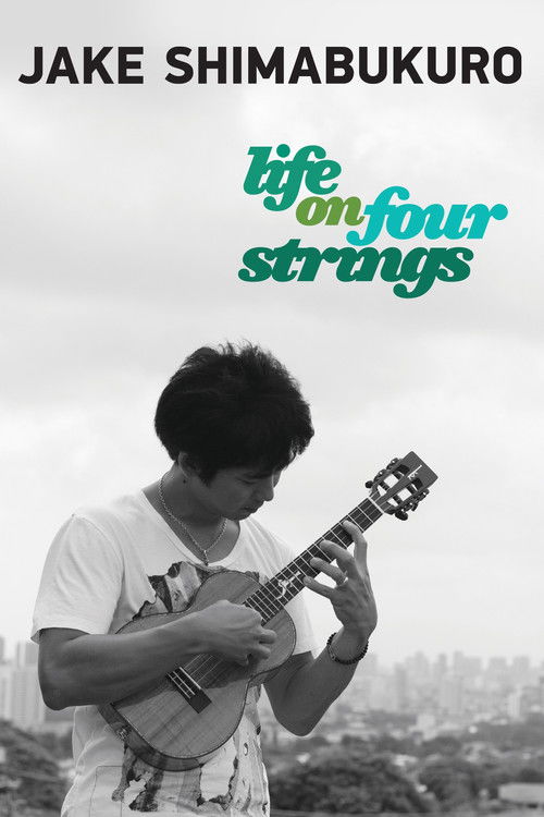 Jake Shimabukuro: Life on Four Strings (2012) poster