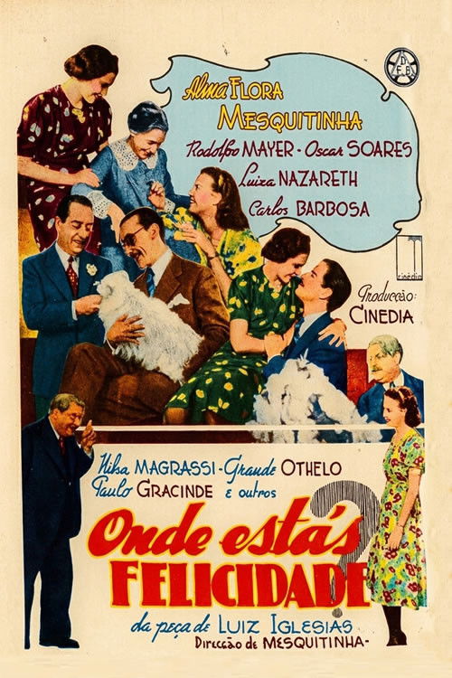 Onde Estás, Felicidade? (1939) poster