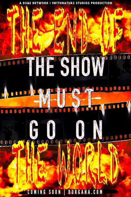 The Show Must Go On II: The End of the World (2024) poster