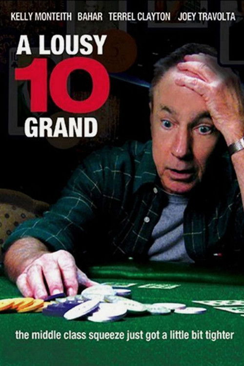 A Lousy 10 Grand (2004) poster