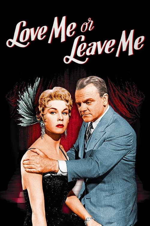 Love Me or Leave Me (1955) poster