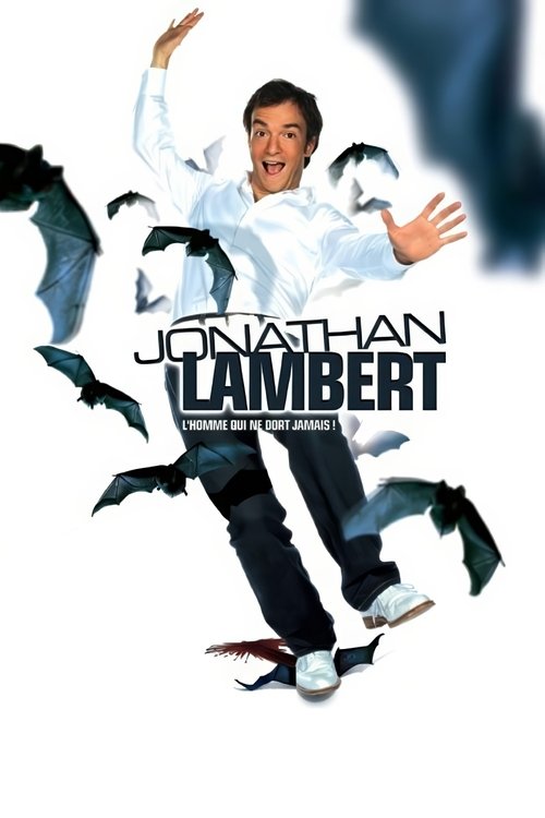 Jonathan Lambert : L'homme qui ne dort jamais (2009) poster