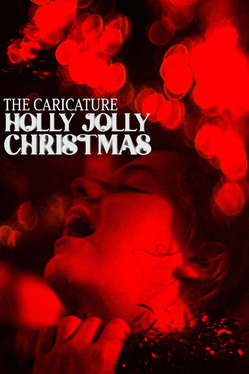 The Caricature: Holly Jolly Christmas (2024) poster