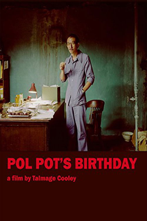 Pol Pot's Birthday (2004) poster
