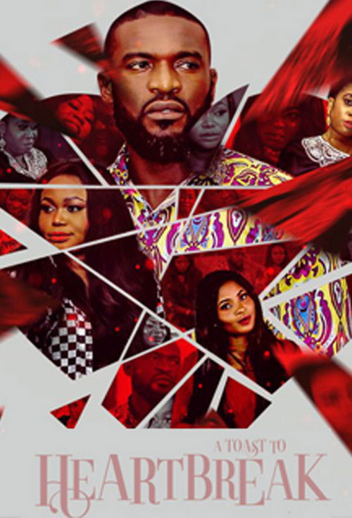 A Toast to Heartbreak (2018) poster