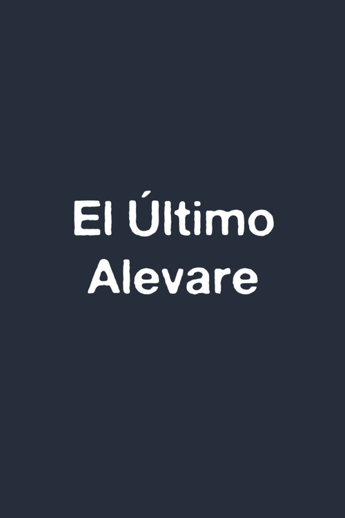 El Último Alevare (2003) poster