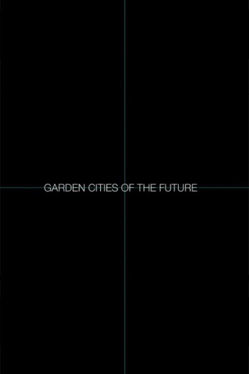 Garden Cities of the Future poster